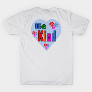 Be a Nice Human -- "Be Kind" Quote T-Shirt